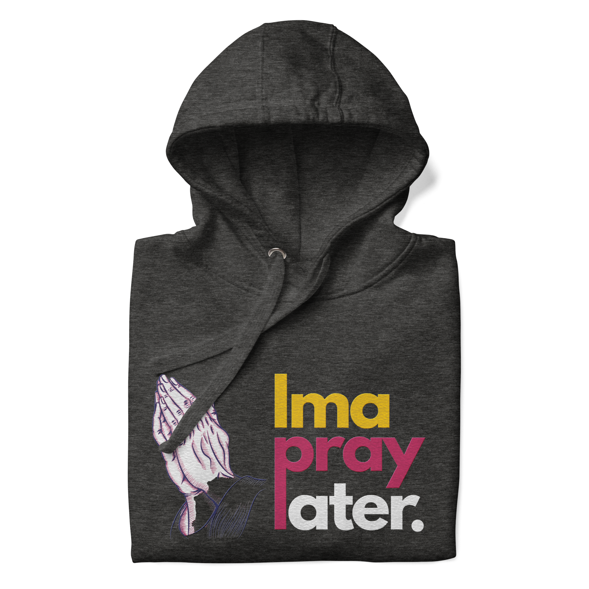 Ima Pray Later Hoodie - Black & Grey, Embroidered