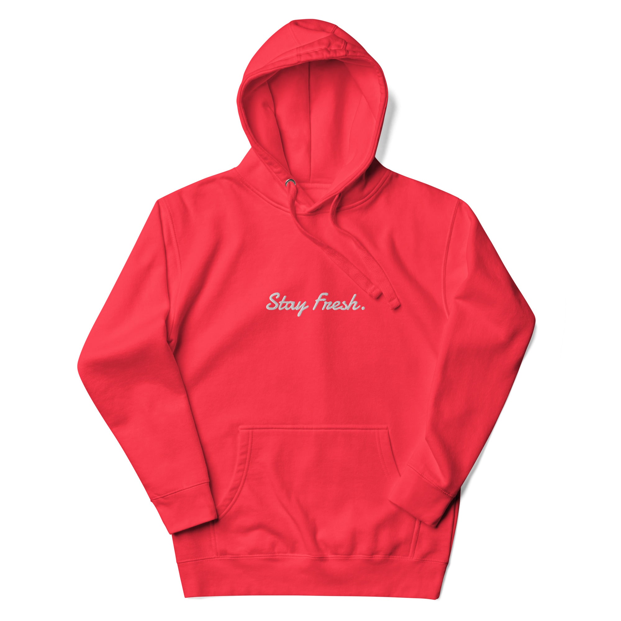 Stay Fresh Hoodie - Embroidered
