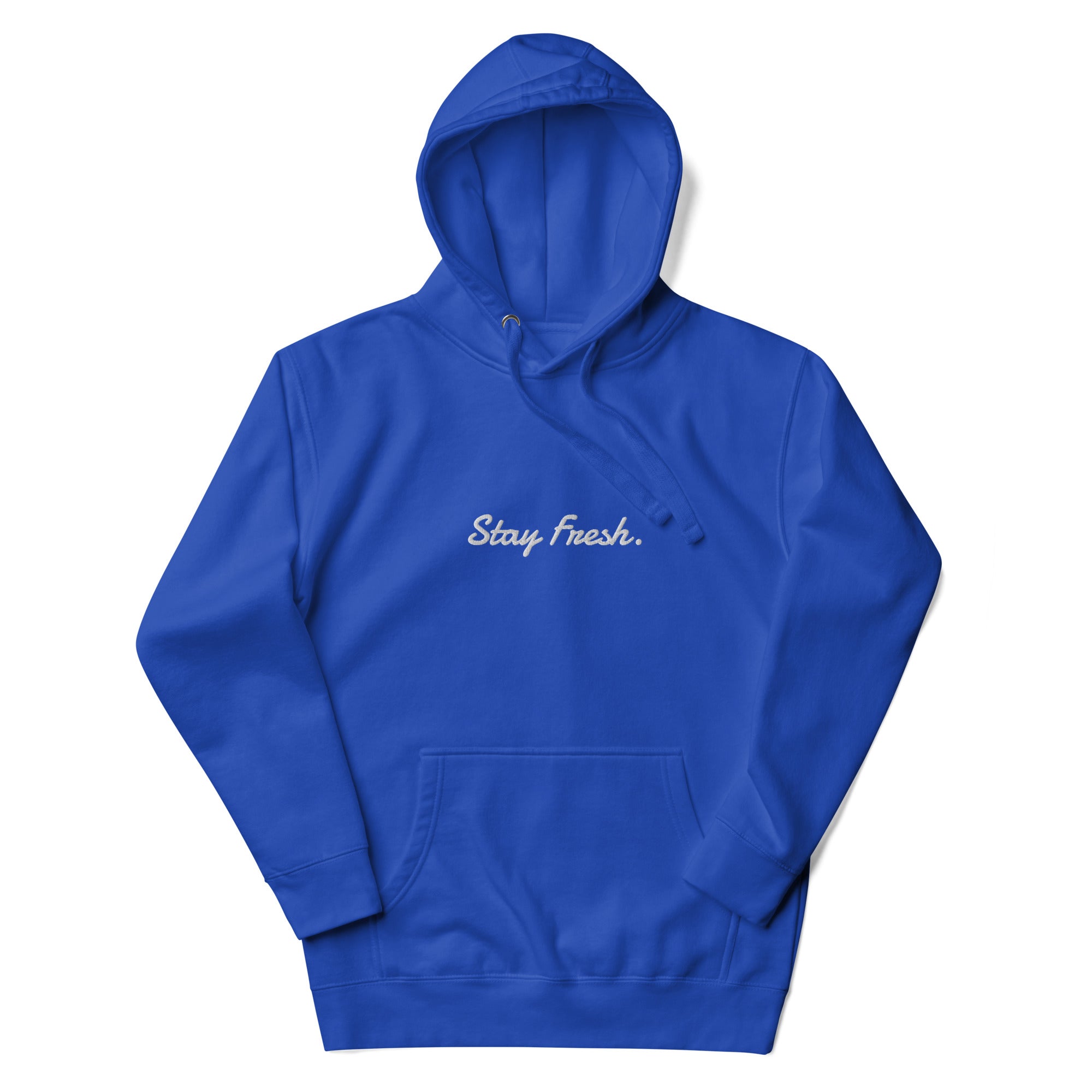 Stay Fresh Hoodie - Embroidered