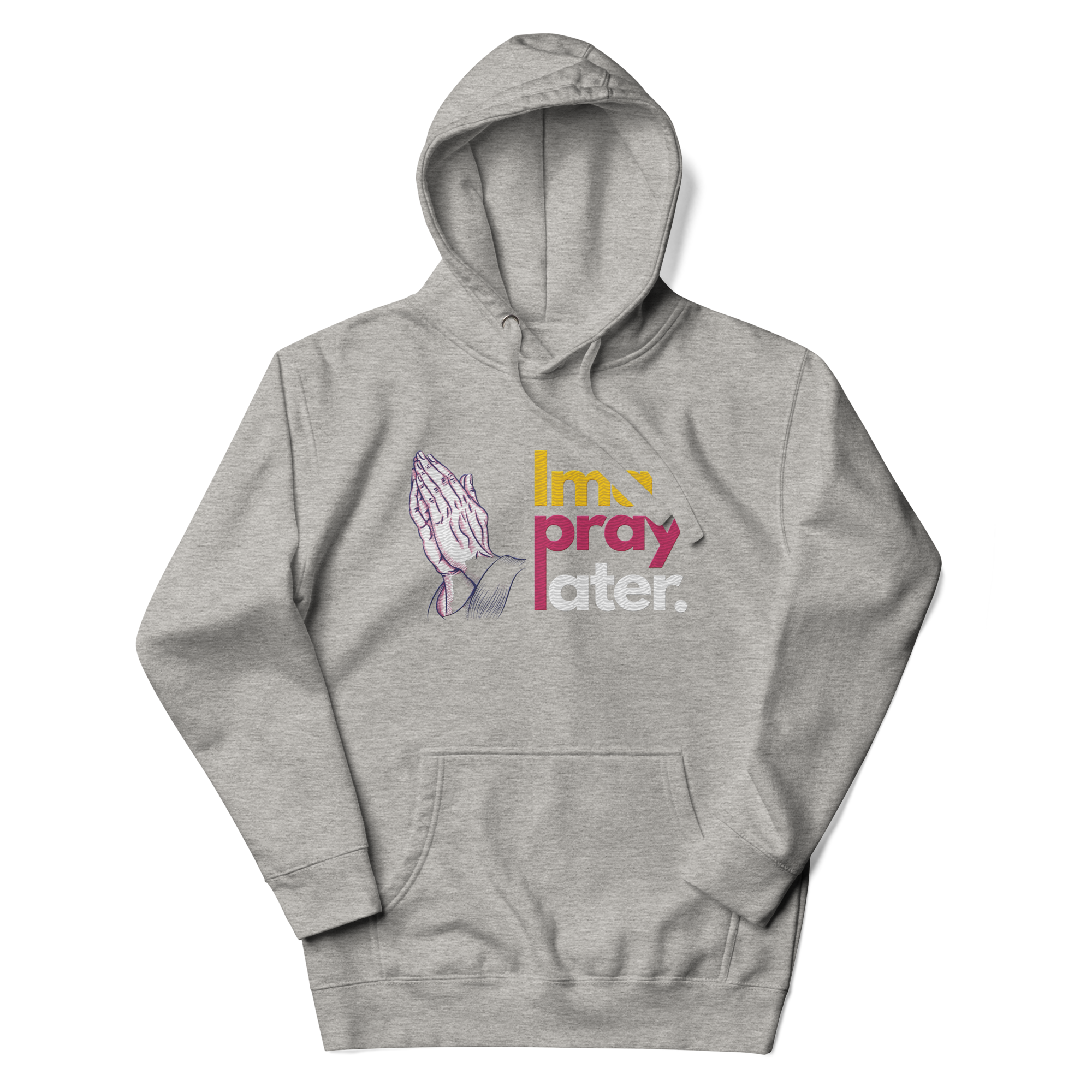 Ima Pray Later Hoodie - Black & Grey, Embroidered