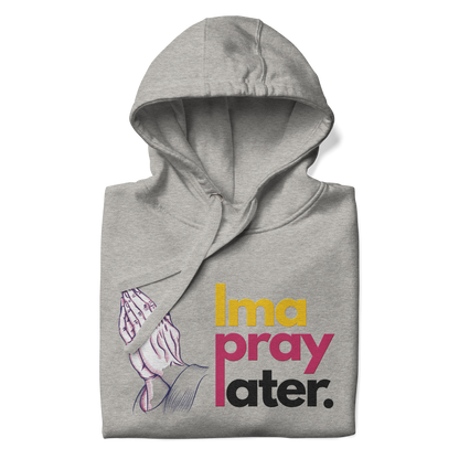 Ima Pray Later Hoodie - White & Grey, Embroidered