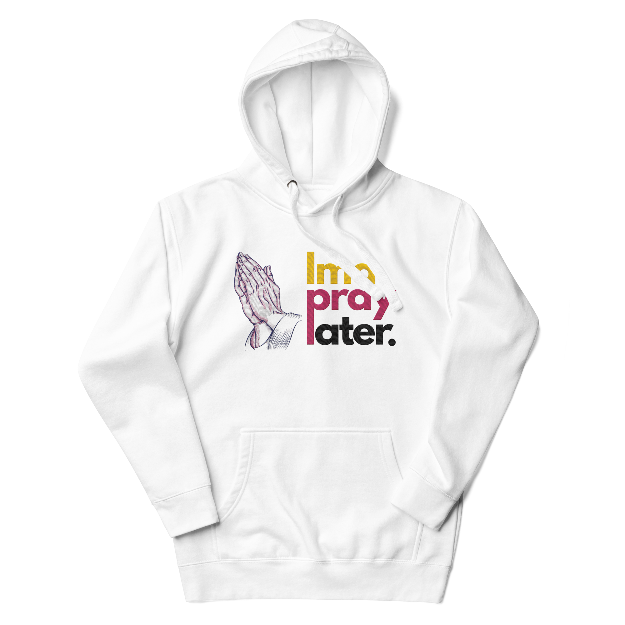 Ima Pray Later Hoodie - White & Grey, Embroidered