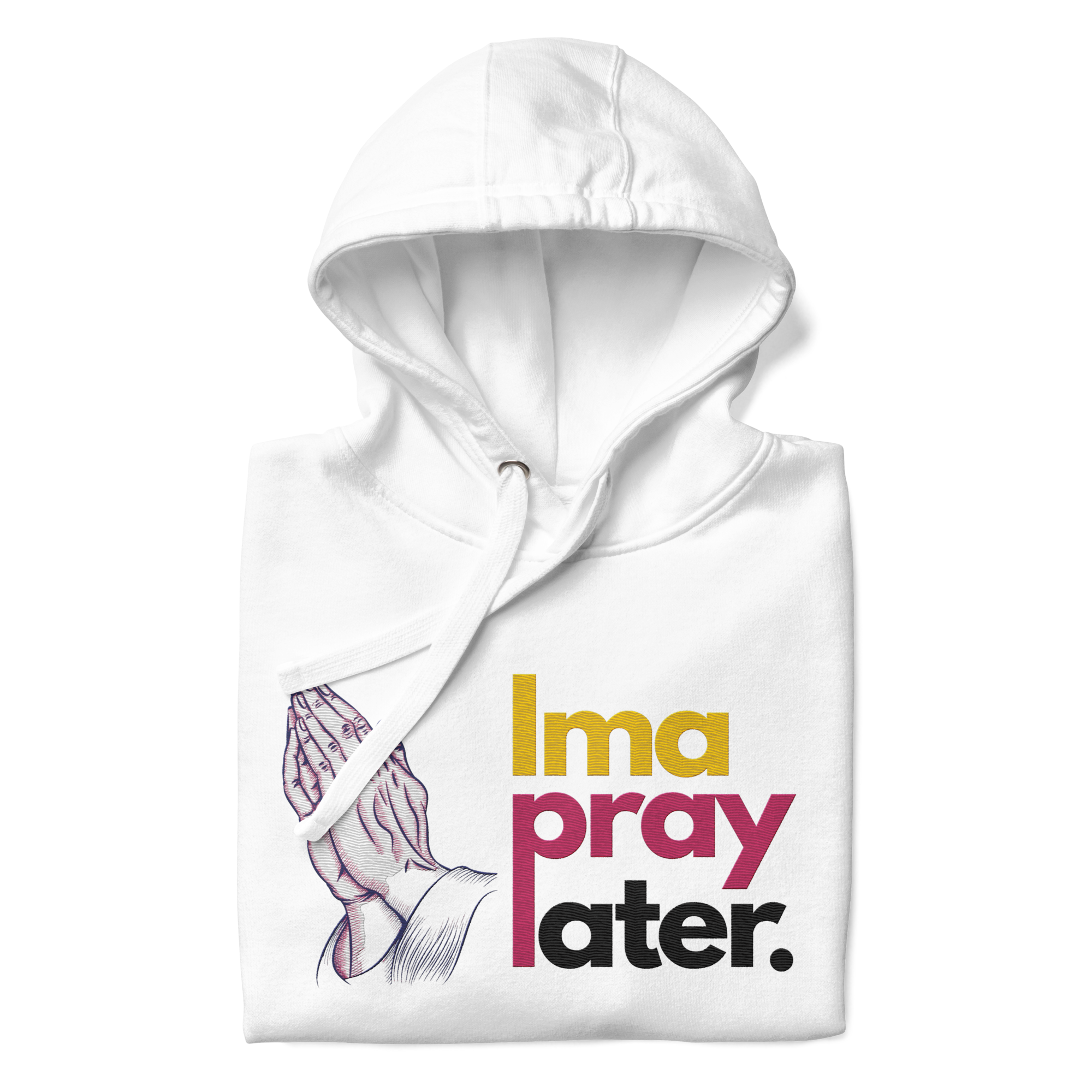 Ima Pray Later Hoodie - White & Grey, Embroidered